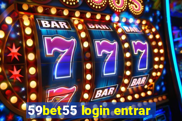 59bet55 login entrar